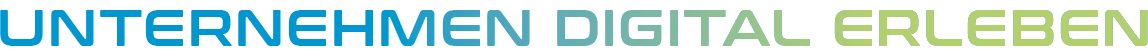 Unternehmen digital erleben